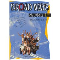 Broad ways anglais 1res sections l-es-s