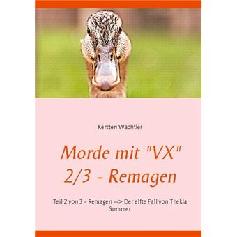 MORDE MIT "VX" 2/3 - REMAGEN