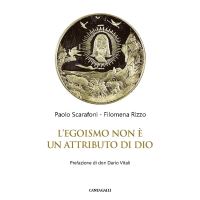 L’egoismo non è un attributo di Dio