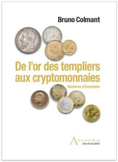 De l'or des templiers aux cryptomonnaies