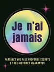 Je n'ai jamais