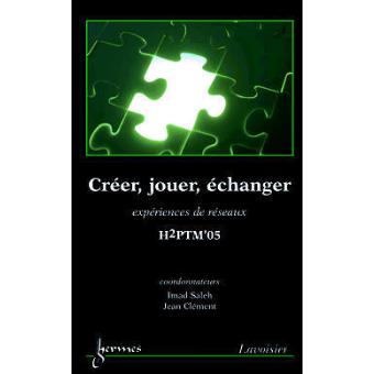 Créer, jouer, échanger