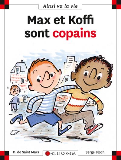N°24 Max et Koffi sont copains - DOMINIQUE SAINT MARS (DE) - cartonné