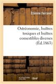 Ostréonomie, huîtres toxiques et huîtres comestibles diverses
