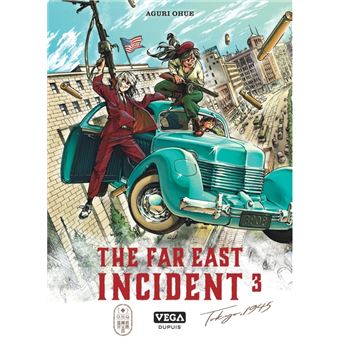 The far east Incident - Tome 3