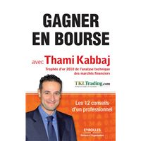 Gagner en bourse avec Thami Kabbaj