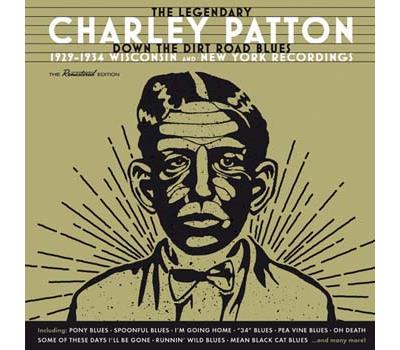 Down The Dirt Road Blues : 1929-1934 Recordings