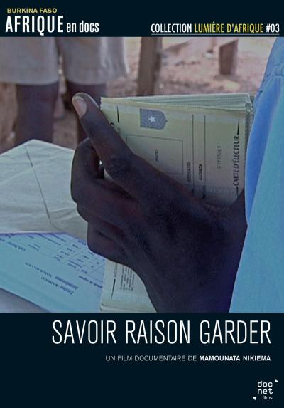 Savoir Raison Garder DVD