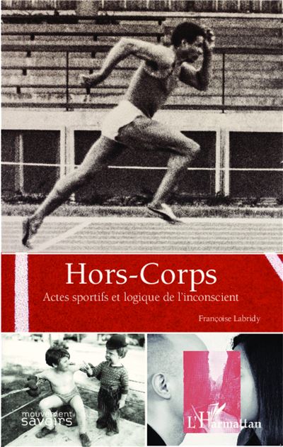 Hors corps, actes sportifs et logique de l'inconscient