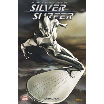 Stacy Weiss Silver Surfer - Tome 1 - Silver surfer - communion - Milx, Lan Medina ...