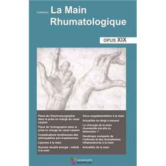 La main rhumatologique. opus xix