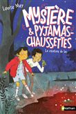 Mystère et Pyjamas-Chaussettes - tome 3 La créature du lac