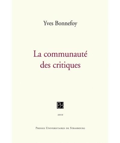 La communauté des critiques -  BONNEFOY Y. - broché