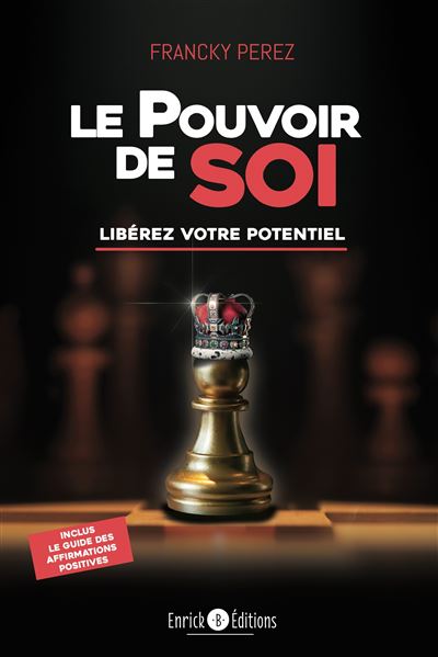 Le pouvoir de soi - Francky Perez - broché