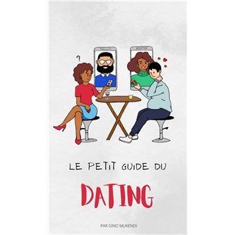 Le Petit Guide du dating
