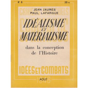 Idealisme et materialisme dans la conception de l'histoire