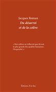 Du désarroi et de la colère