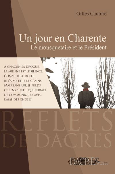 Un jour en charente le mousquetaire et le president