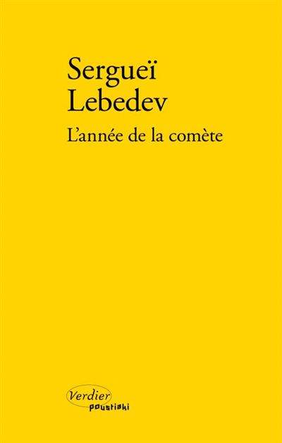 L annee de la comete - Serguei Lebedev - broché