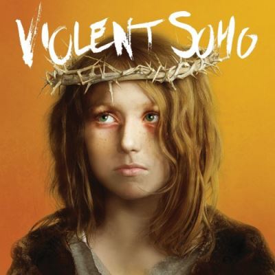 Violent soho
