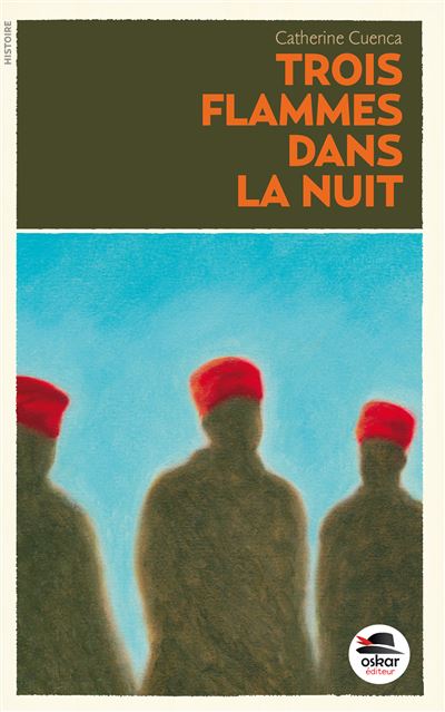 Trois flammes dans la nuit - Catherine Cuenca - broché