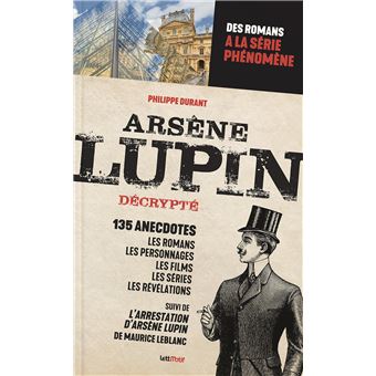 Arsène Lupin décrypté