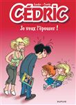 Cédric - Je veux l'épouser ! / Edition spéciale (Indispensables 2022)