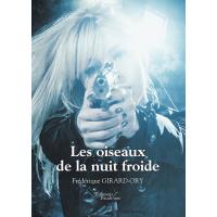 Les oiseaux de la nuit froide