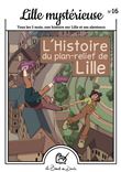 Lille mystérieuse, L’histoire du plan-relief de Lille