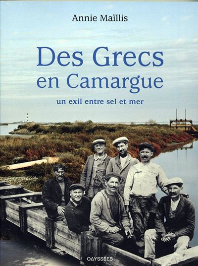 Des grecs en Camargue, un exil entre sel et mer