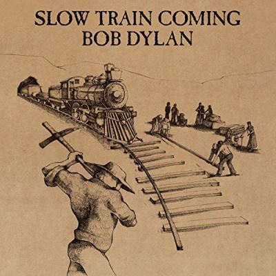 SLOW TRAIN COMING/LP