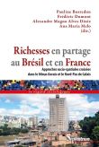 Richesses en partage au Brésil et en France
