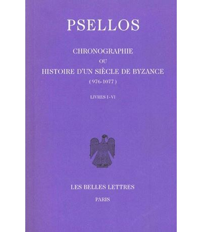Chronographie ou Histoire d'un siècle de Byzance (976-1077). Tome I : Livres I-VI - Michel Psellos - broché