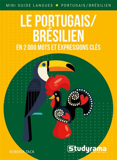 Le portugais/brésilien en 2000 mots et expressions clés - Roberta Tack - broché