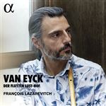 Van Eyck: Der Fluyten Lust-Hof - CD