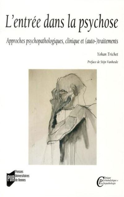 L'entrée dans la psychose