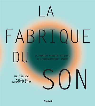 La fabrique du son