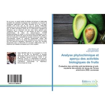 Analyse phytochimique et aperçu des activités biologiques de fruits