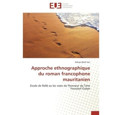 Approche ethnographique du roman francophone mauritanien