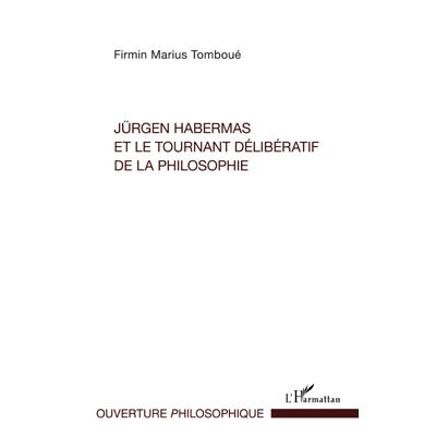 Jürgen Habermas et le tournant délibératif de la philosophie : la crise de la métaphysique de la subjectivité dans la philosophie politique et morale habermassienne