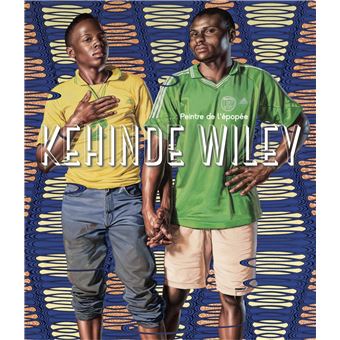Kehinde Wiley. Peintre de l'épopée.