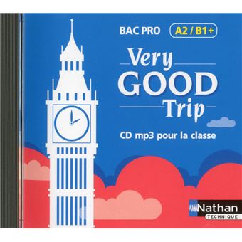 Very good trip Anglais Bac Pro Niveau A2>B1+ 1 CD Audio 2018 Livre avec ...