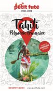 Guide Tahiti - Polynésie 2023 Petit Futé