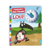 J'apprends a lire l'heure avec loup