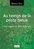 Au temps de la peste bleue