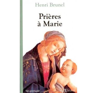Prières à Marie - Henri Brunel - Poche
