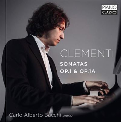 Clementi : Sonatas Opus 1 & Opus 1A