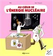 Au coeur de l'énergie nucléaire