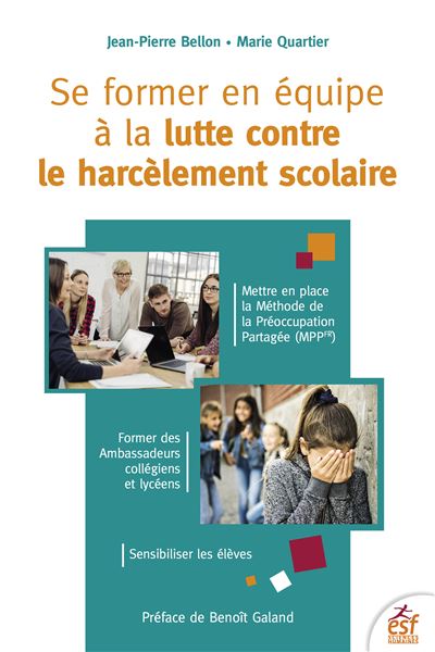 Se former en équipe à la lutte contre le harcèlement scolaire - Jean-Pierre Bellon - broché