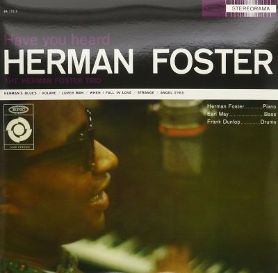 Have you heard herman foster